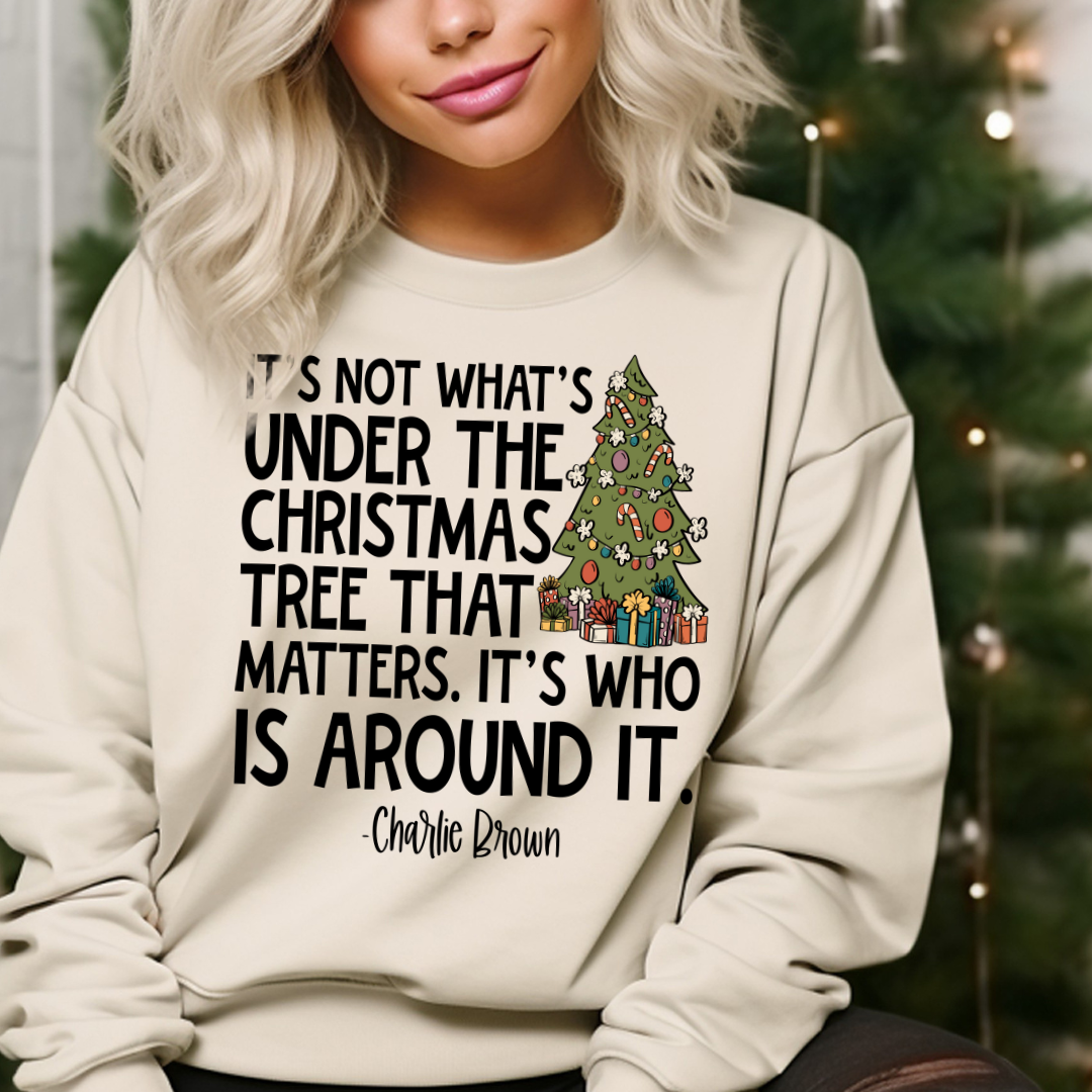 DTF Full Color TShirt Transfer - It's Not What's Under the Christmas Tree That Matters