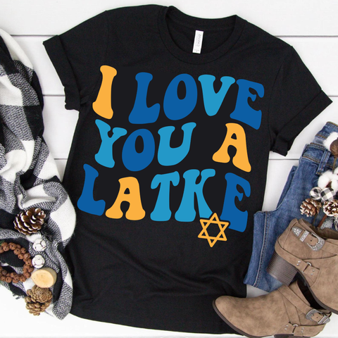 DTF Full Color TShirt Transfer - I Like You A Latke