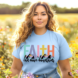 DTF Full Color Transfer - Faith Can Move Mountains