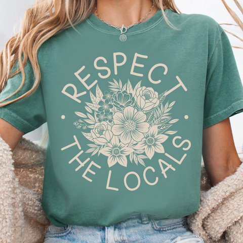 DTF Full Color Transfer - Respect The Locals