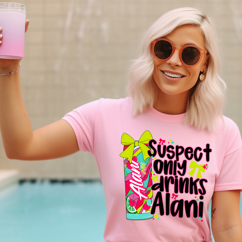 DTF Full Color Transfer - Suspect Only Drinks Alan - Pink Lime Green Bow