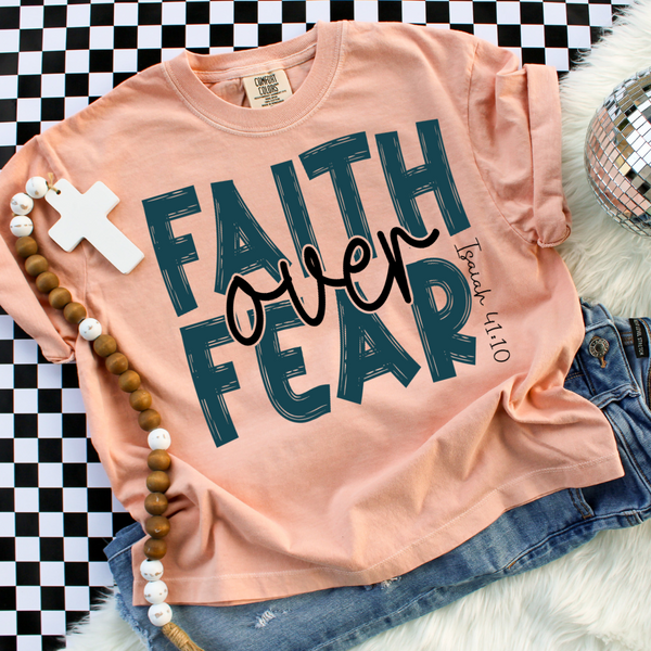 DTF Full Color Transfer - Brushed Faith Over Fear *YOU PICK THE COLOR!*