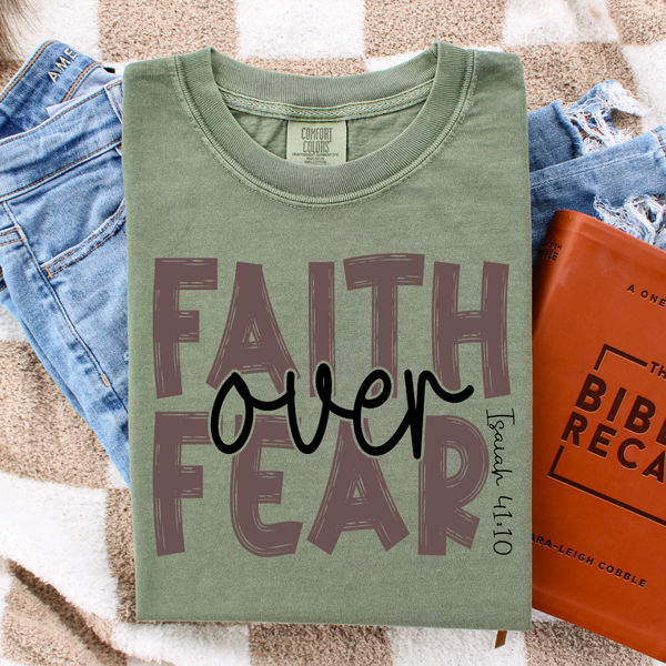 DTF Full Color Transfer - Brushed Faith Over Fear *YOU PICK THE COLOR!*