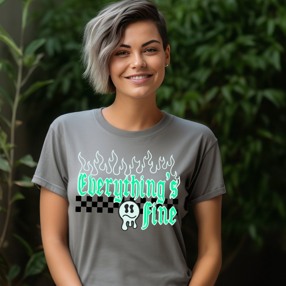 DTF Full Color Transfer - Everything's Fine Mint Fire
