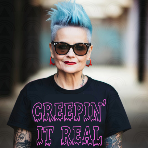 DTF Full Color Transfer - Creepin' It Real