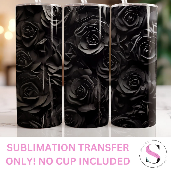 Black Roses 3D - 1 Sublimation Wrap Only! 16oz Skinny Tumbler Sublimation Wrap