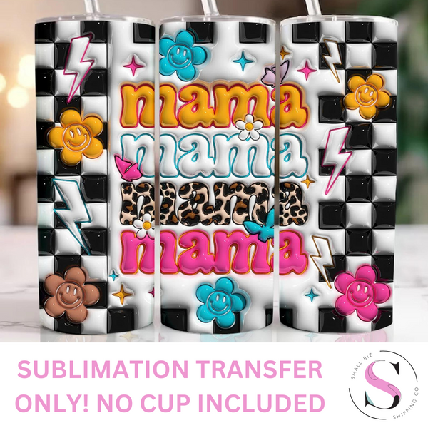 Checkered MAMA Inflated - 1 Sublimation Wrap Only! 16oz Skinny Tumbler Sublimation Wrap