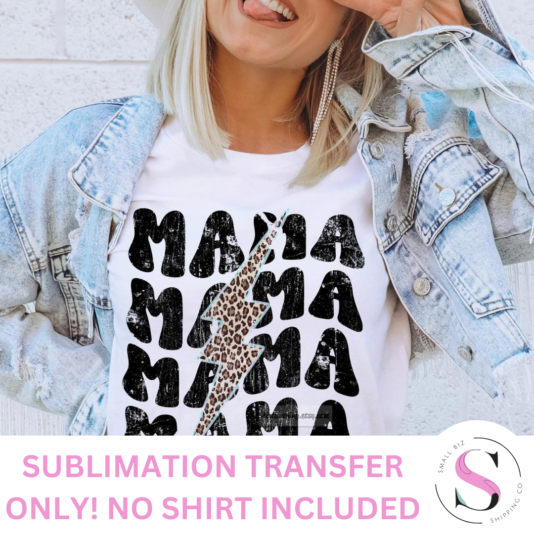 MAMA Cheetah Lightning - 1 Sublimation Transfer Only! Sublimation T-Shirt Transfer