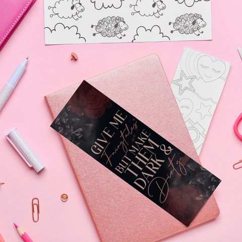 Give Me Fairytales - UV DTF Bookmark Decal