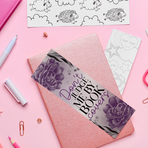 Don't Judge Me By My Book Covers - UV DTF Bookmark Decal