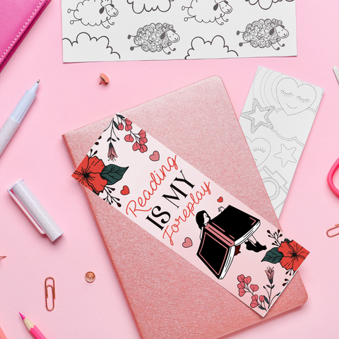 Reading Is My Foreplay - UV DTF Bookmark Decal