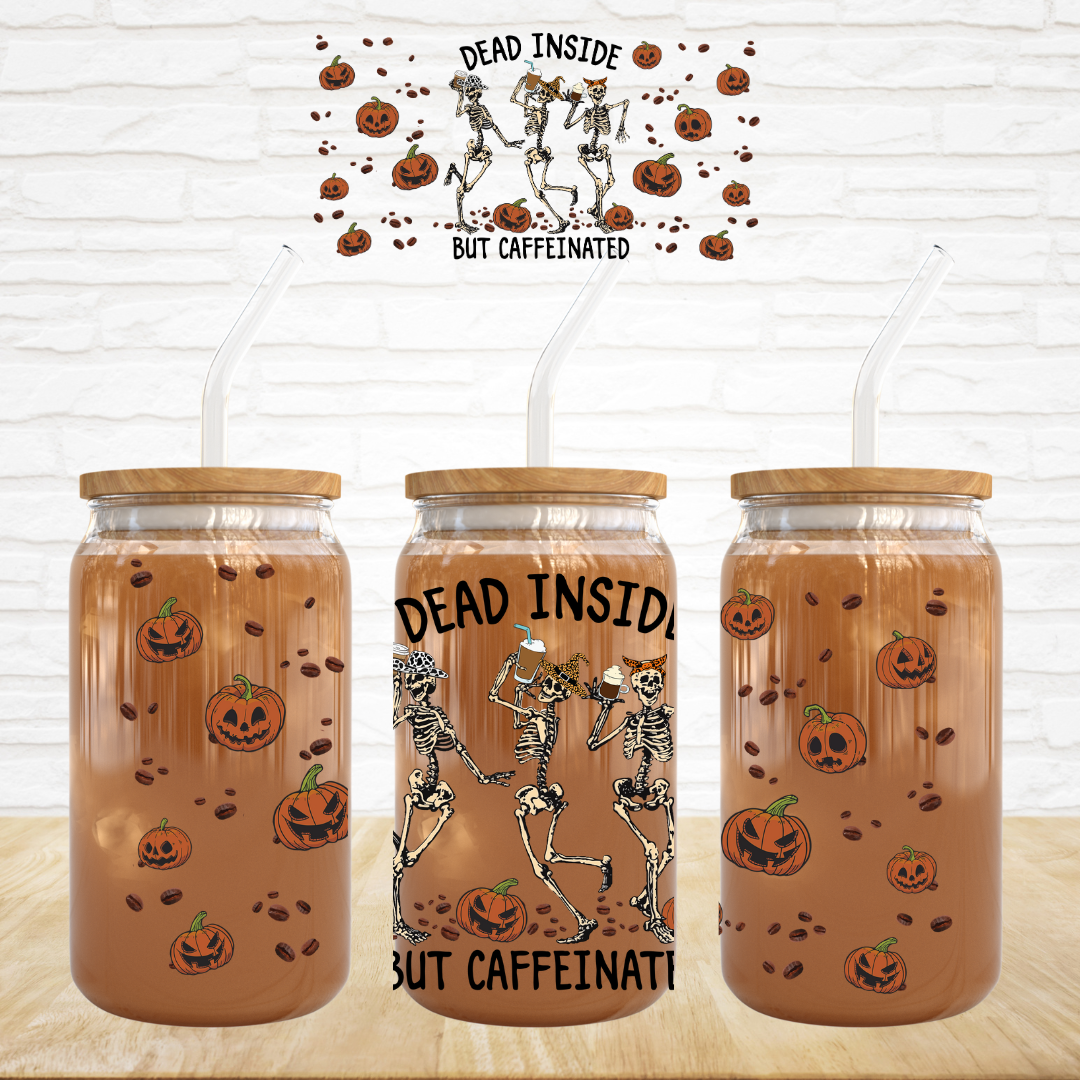 16oz UV DTF Wrap - Dead Inside But Caffeinated Dancing Skellies