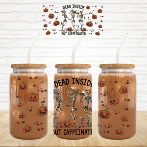 16oz UV DTF Wrap - Dead Inside But Caffeinated Dancing Skellies