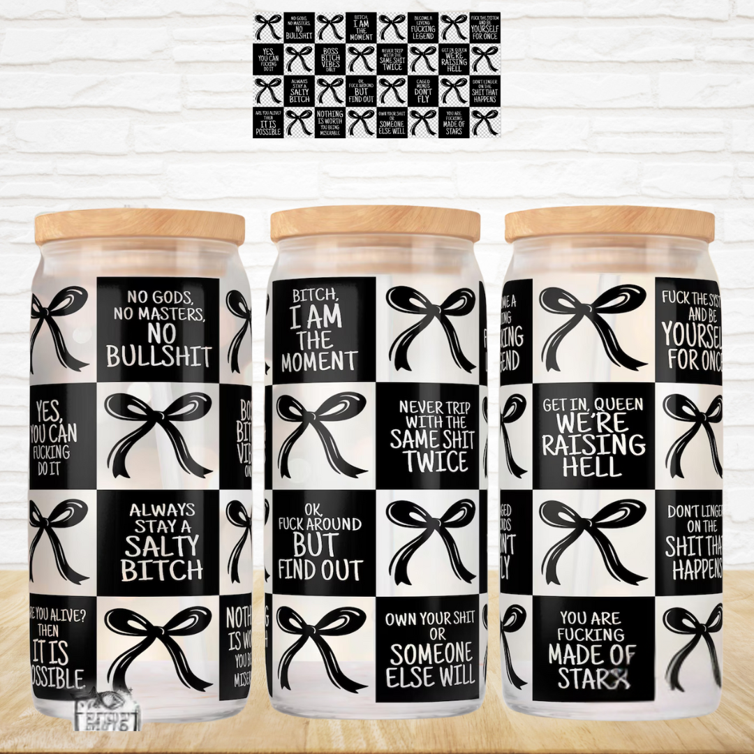16oz UV DTF Wrap - Motivational Bitch