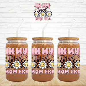 UV DTF Decal - In My Tired Mom Era Pink