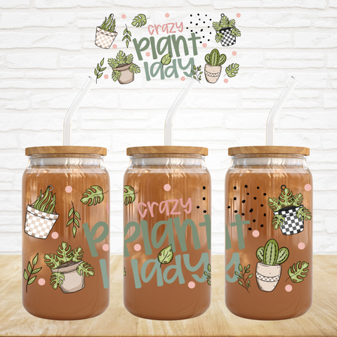 16oz UV DTF Wrap - Crazy Plant Lady Check Plants