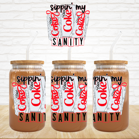 UV DTF Decal - Sippin My Sanity