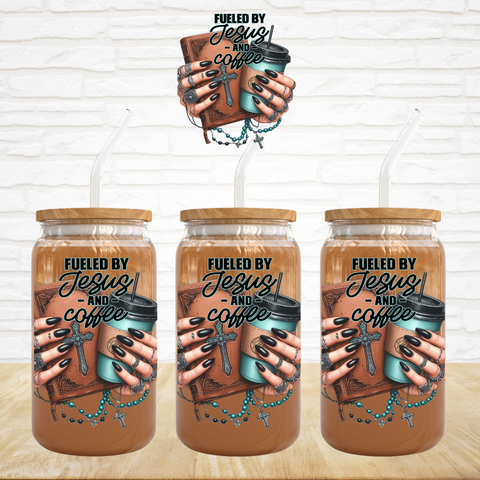 UV DTF Decal - Fueled By Jesus & Coffee