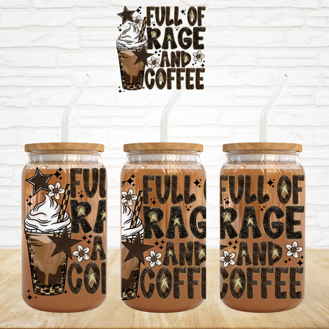 UV DTF Decal - Full of Rage & Coffee