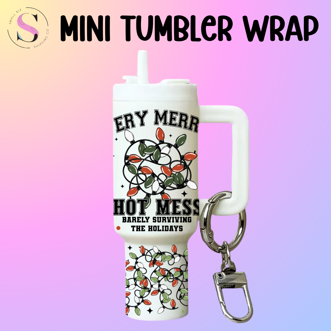 Mini Tumbler Top & Bottom Decal - Very Merry Hot Mess