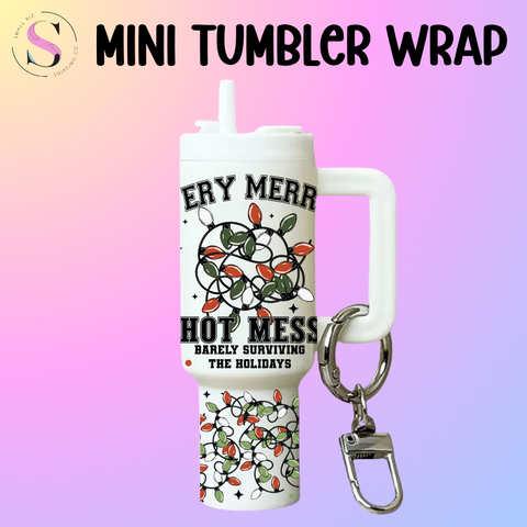 Mini Tumbler Top & Bottom Decal - Very Merry Hot Mess