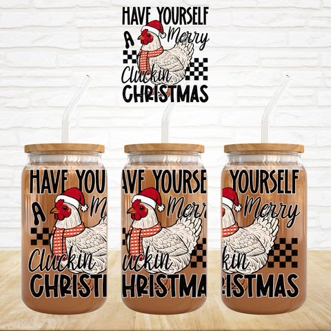 UV DTF Decal - Have Yourself A Merry Cluckin' Christmas