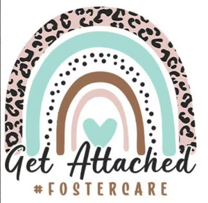 Get Attached - Foster Mom - UV DTF Decal