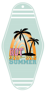 Hot Mom Summer - UV DTF Motel Keychain Decal