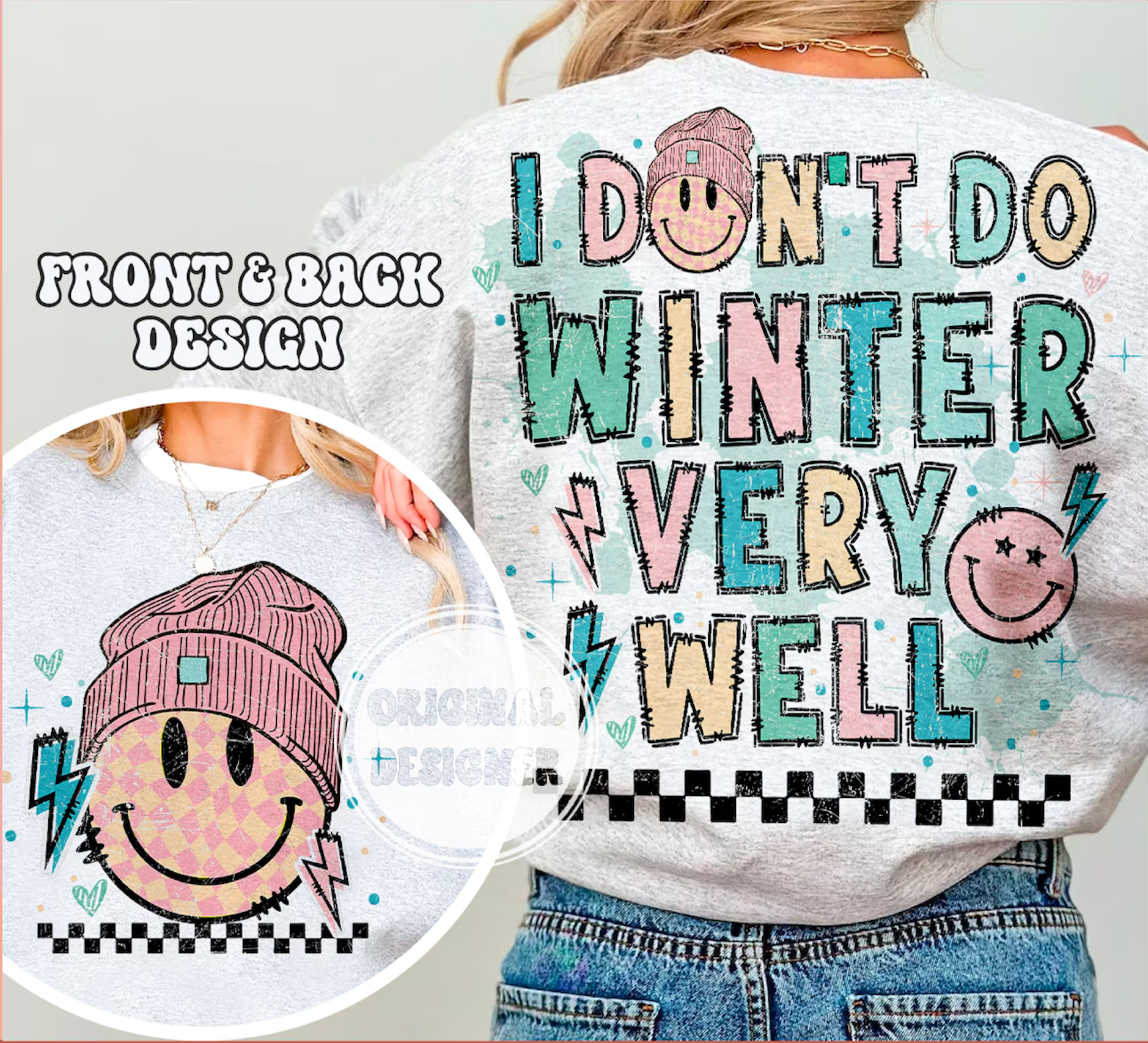 DTF Full Color TShirt Transfer - I Don't Do Winter Well (FRONT & BACK INCLUDED!)