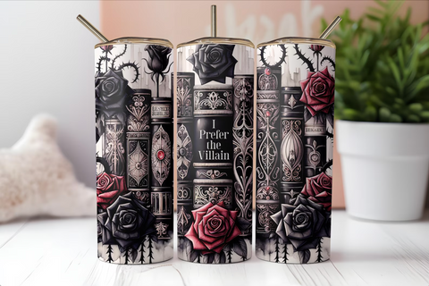 Skinny Tumbler Sublimation Wrap - I Prefer The Villain