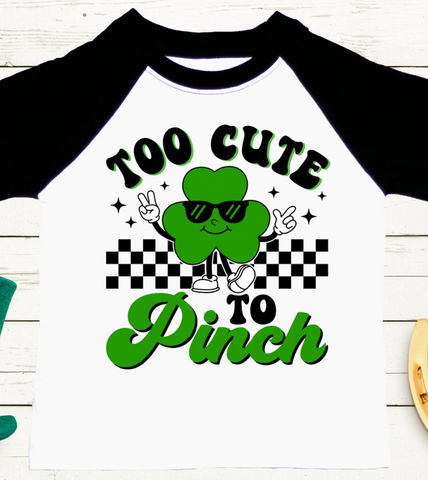 DTF Full Color Transfer - Too Cute To Pinch