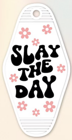 UV DTF Motel Keychain Decal - Slay the Day
