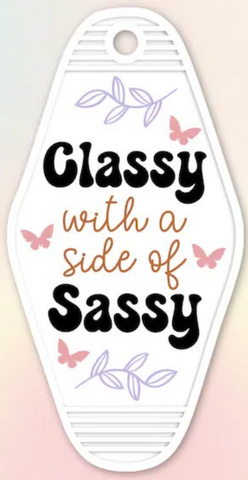UV DTF Motel Keychain Decal - Classy With A Side of Sassy
