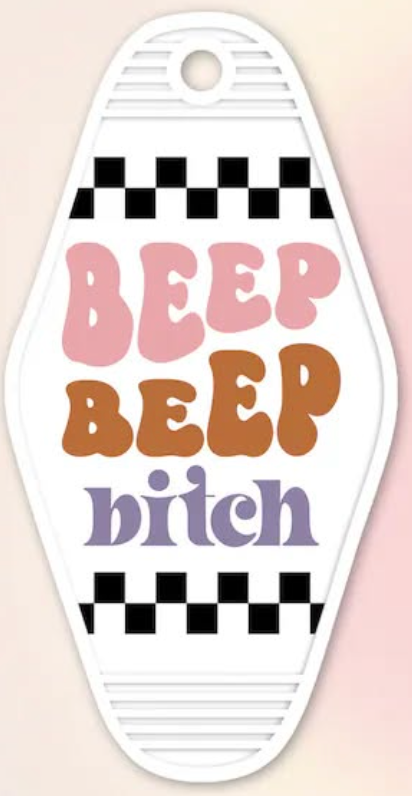 UV DTF Motel Keychain Decal - Beep Beep Bitch