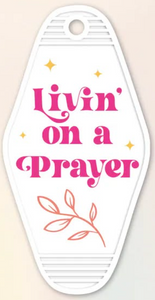 UV DTF Motel Keychain Decal - Livin On A Prayer