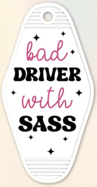 UV DTF Motel Keychain Decal - Bad Drive With Sass