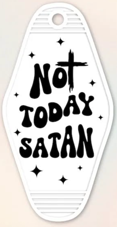 UV DTF Motel Keychain Decal - Not Today Satan