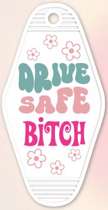 UV DTF Motel Keychain Decal - Drive Save Bitch