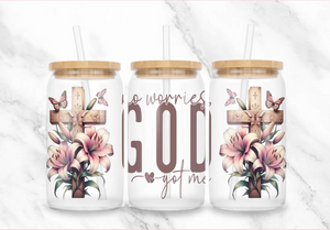 16oz UV DTF Wrap - No Worries, God Got Me