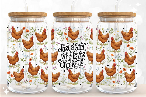 16oz UV DTF Wrap - Just A Girl Who Loves Chickens