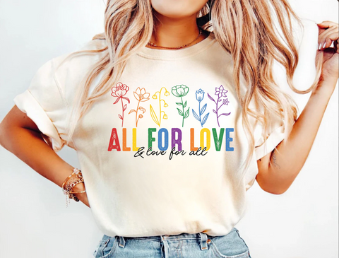 DTF Full Color Transfer - All For Love and Love For All