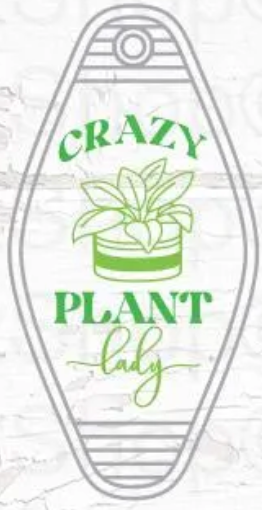 UV DTF Motel Keychain Decal - Crazy Plant Lady