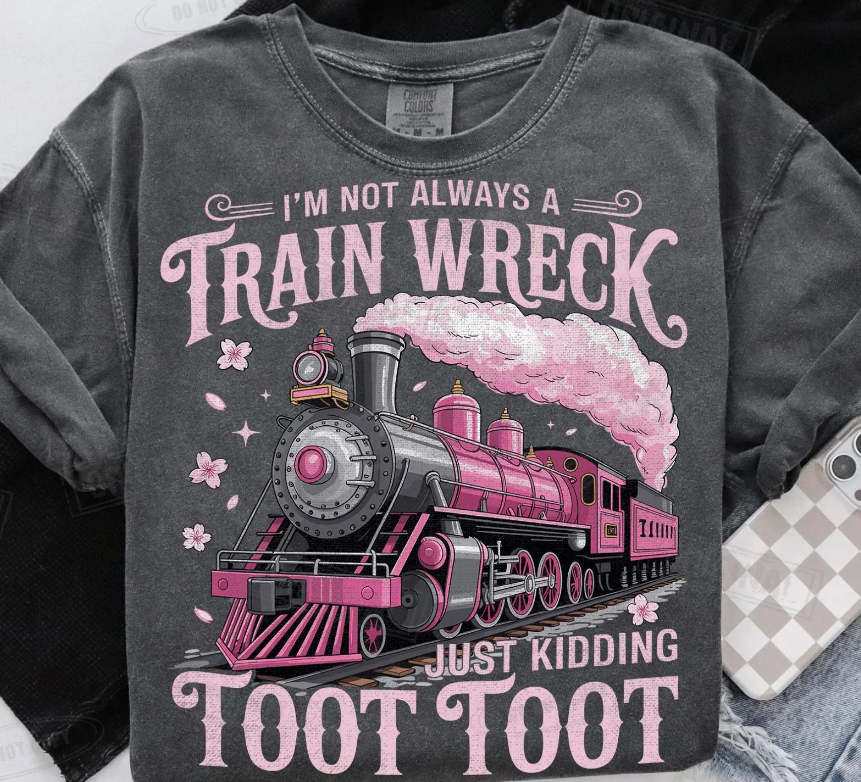 DTF Full Color TShirt Transfer - I'm Not Always A Trainwreck