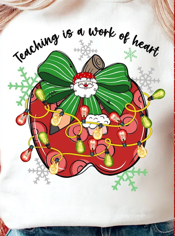 DTF Full Color TShirt Transfer - Teaching Is A Work Of Heart Lights