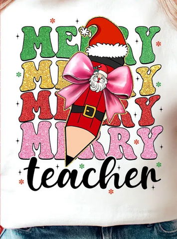 DTF Full Color TShirt Transfer - Merry Merry Teacher