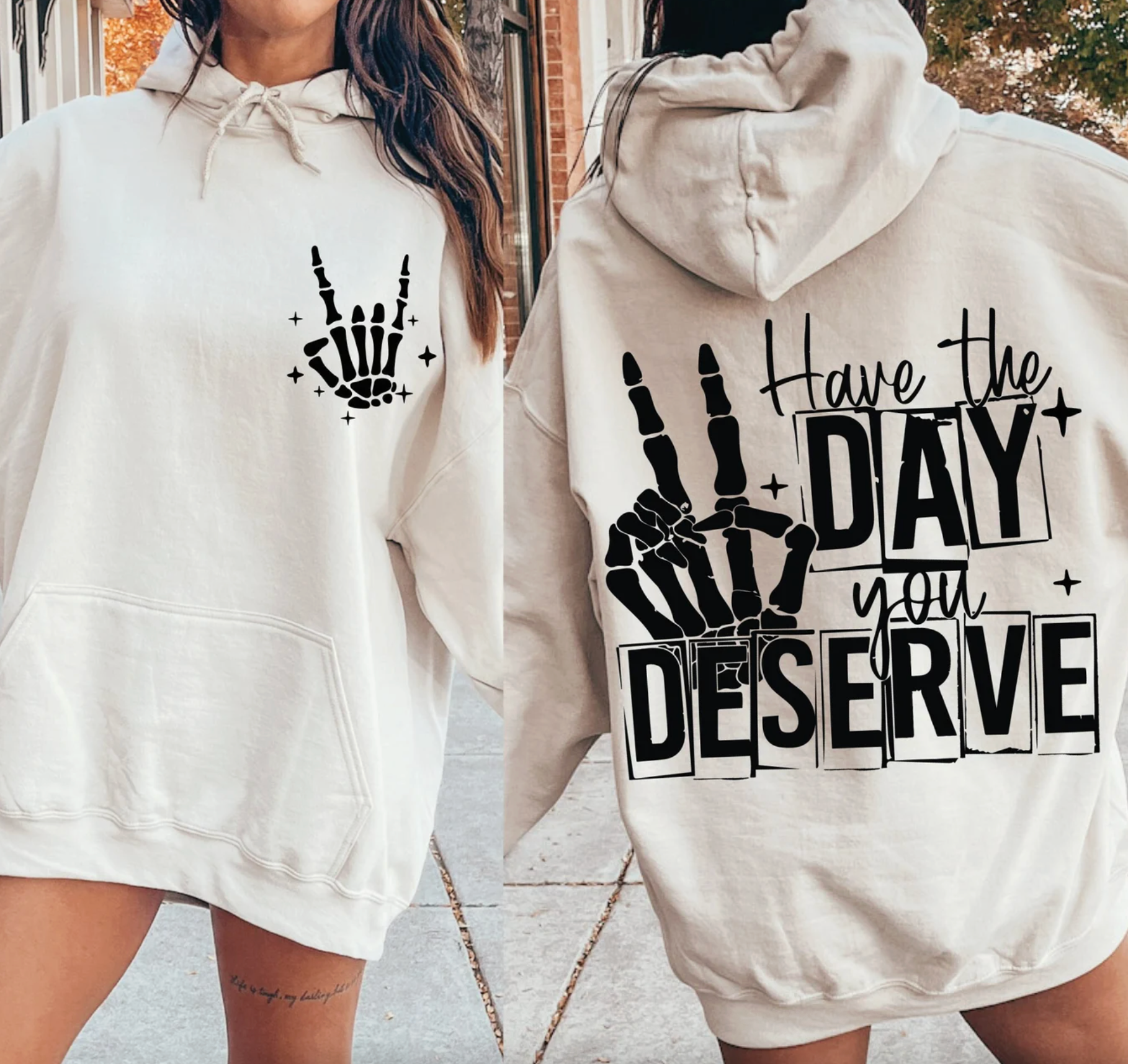 DTF Full Color Transfer - Have The Day You Deserve - FREE POCKET