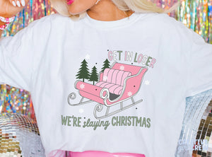 DTF Full Color TShirt Transfer - Get In Loser Pink Sleigh