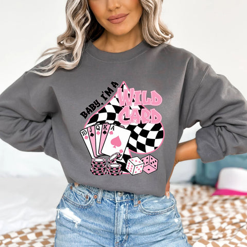 DTF Full Color Transfer - Baby I'm A Wild Card