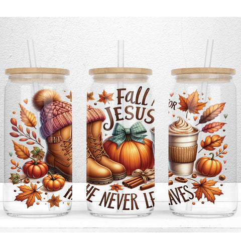 16oz UV DTF Wrap - Fall For Jesus He Never Leaves