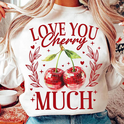 DTF Full Color Transfer - I Love You Cherry Much